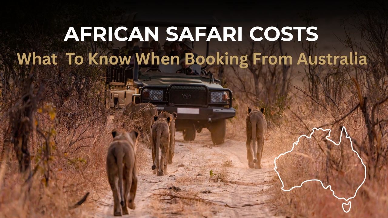 Image of lions in front of Safari Vehicle with words "Discover real African safari costs from Australia"